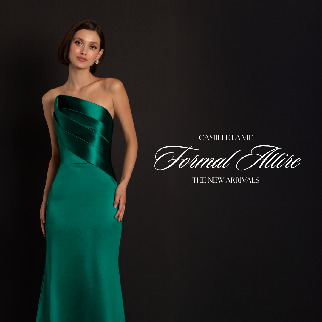 THE CAMILLE LA VIE FORMAL ATTIRE - Camille La Vie
